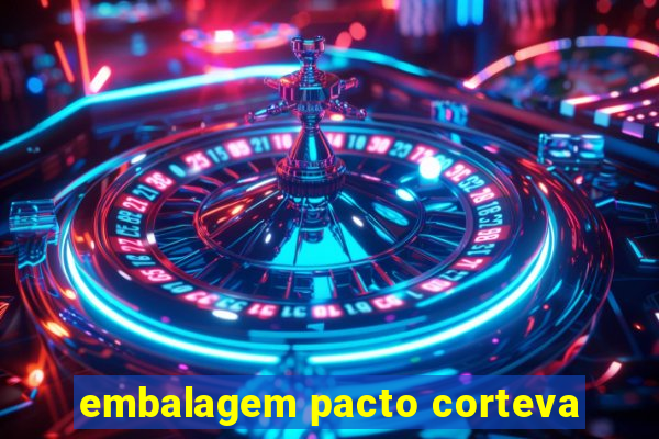 embalagem pacto corteva